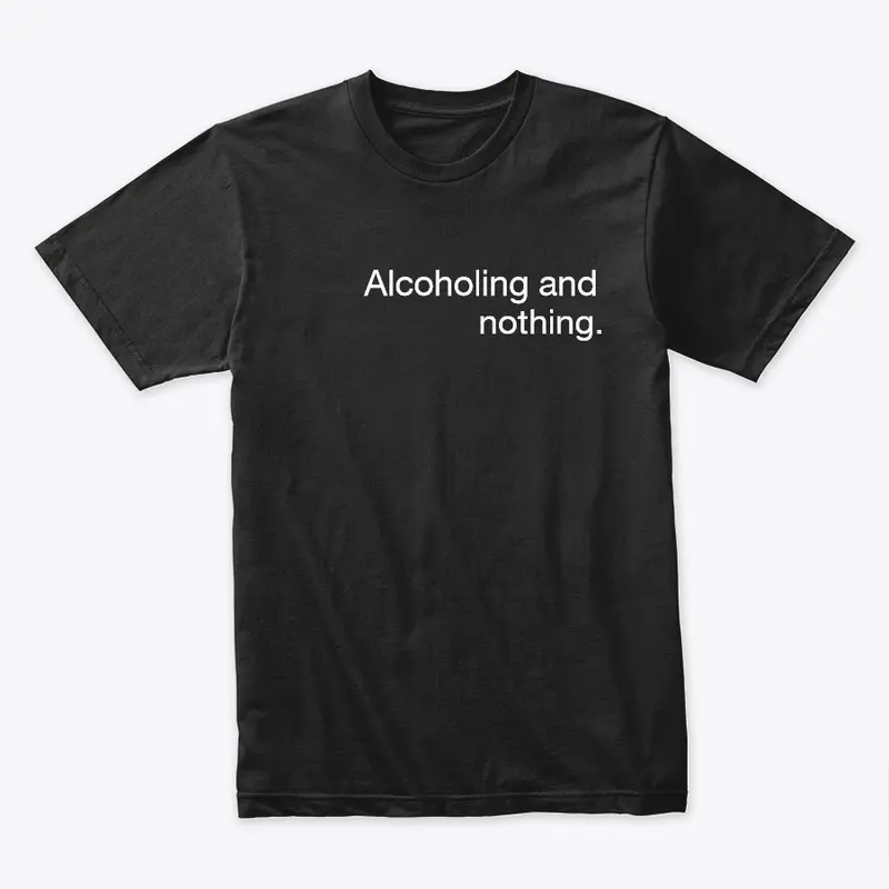 Alcoholic Tee- Unisex | Ullu Banaya